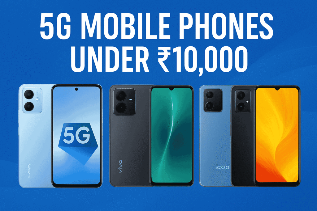 5g mobile phones under 10000