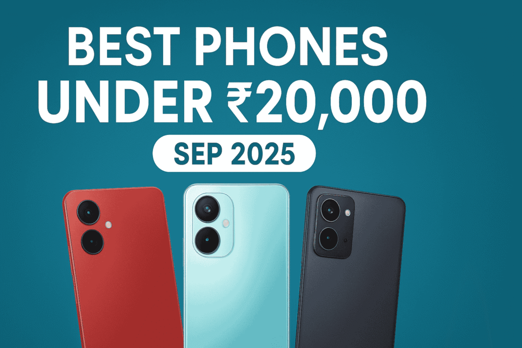 Best Mobile Phones Under 20000