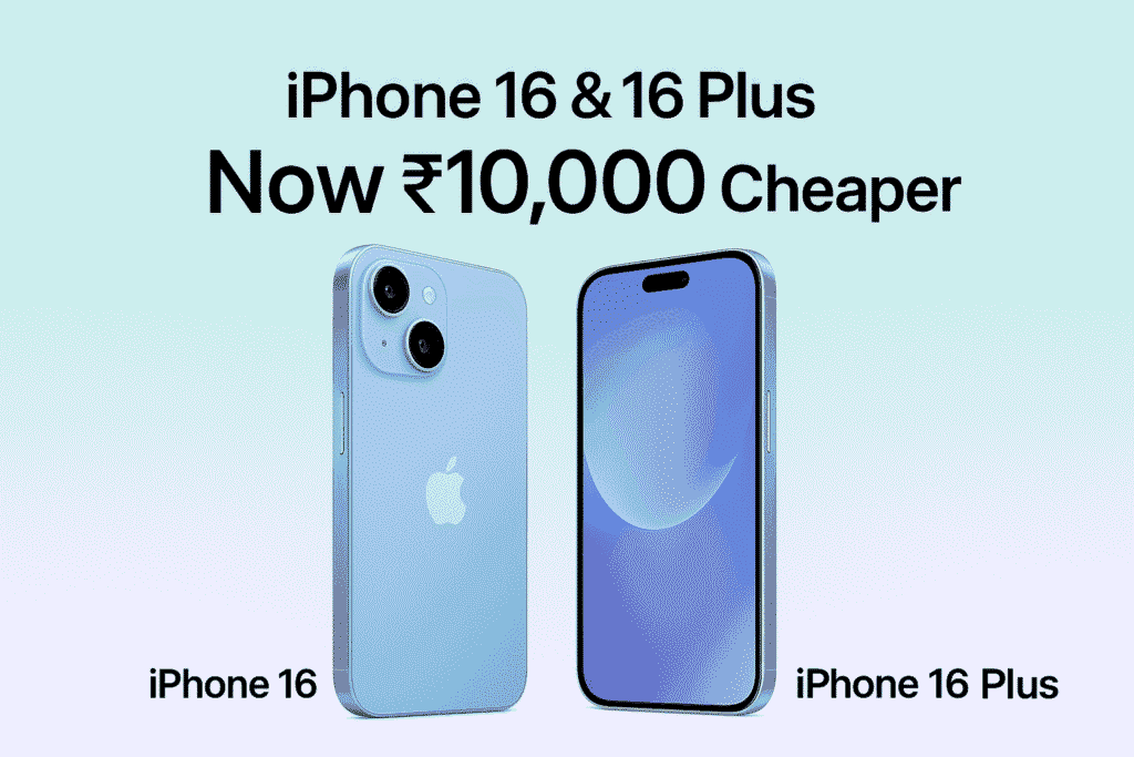 iPhone 16 & 16 Plus Get ₹10,000